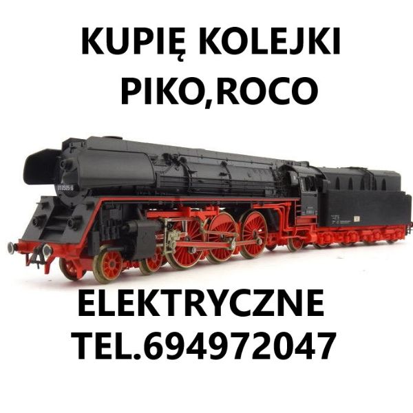 Kupię Kolejki Elektryczne,lokomotywy Piko,roco Telefon 694972047