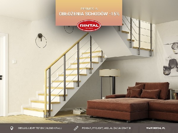 Rintal Polska, wiodący producent SCHODÓW do wnętrz organizuje wyjątkową PROMOCJĘ: OBŁOŻENIA SCHODÓW BETONOWYCH  - Rabat 15%! Lato to idealny czas na remont i zmiany charakteru wnętrza swojego domu! Skorzystaj z bezpłatnego pomiaru, projektu oraz otrzymaj wizualizację schodów w swoim wnętrzu gratis! Szczegóły oraz wzbogacona o nowe modele schodów oferta Rintal dostępna jest na stronie www.rintal.pl. Zapoznaj się z rozbudowaną ofertą schodów i poręczy Rintal!Nasi doradcy są do dyspozycji na terenie całego kraju. Umów się na BEZPŁATNY POMIAR!?www.rintal.pl e-mail: k.prabucka@rintal.pltel. Dział Handlowy: +48 58 532 42 55